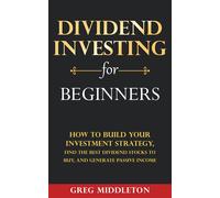 Greg Middleton Dividend Investing for Beginners (Tascabile)