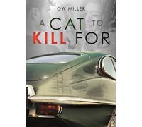 Greg Miller A Cat to Kill for (Tascabile)
