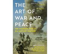 Greg Mills David Kilcullen The Art of War and Peace (Tascabile)