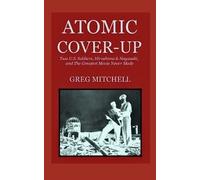 Greg Mitchell Atomic Cover-up (Tascabile) Expanded 2020 Edition