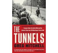Greg Mitchell The Tunnels (Tascabile)
