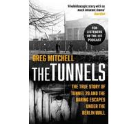 Greg Mitchell The Tunnels (Tascabile)
