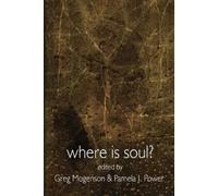 Greg Mogenson Pamela J Power Where is Soul? Psychology in Modernity (Tascabile)