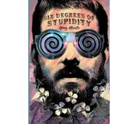 Greg Moodie Six Degrees Of Stupidity (Tascabile)