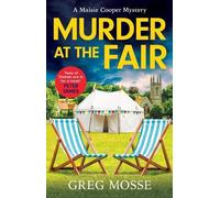 Greg Mosse Murder at the Fair (Tascabile) Maisie Cooper Mystery