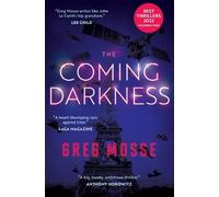Greg Mosse The Coming Darkness (Tascabile)