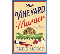 Greg Mosse The Vineyard Murder (Tascabile) (PRESALE 17/09/2026)