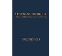 Greg Nichols Covenant Theology (Tascabile)