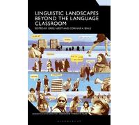 Greg Niedt Linguistic Landscapes Beyond the Language Classroom (Tascabile)