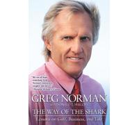 Greg Norman The Way of the Shark (Tascabile)