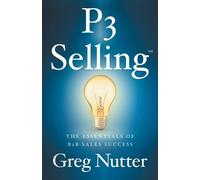 Greg Nutter P3 Selling (Tascabile)
