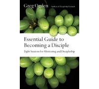 Greg Ogden Essential Guide to Becoming a Disciple - Eight Sessions f (Tascabile)