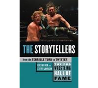 Greg Oliver Steven Joh Pro Wrestling Hall of Fame, The: The Storytel (Tascabile)
