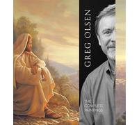 Greg Olsen: The Complete Paintings
