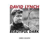 Greg Olson David Lynch (Tascabile) Scarecrow Filmmakers Series
