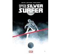 Greg Pak Death Of The Silver Surfer (Copertina rigida)
