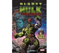 Greg Pak Manuel Garcia Geoffrey Shaw Planet Hulk: Worldbreaker (Tascabile)