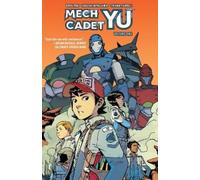 Mech Cadet Yu Vol. 1
