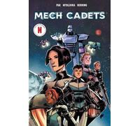 Greg Pak Mech Cadets: Command and Control (Tascabile)