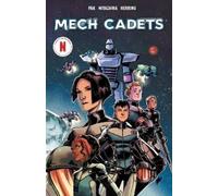 Greg Pak Mech Cadets: Command and Control (Tascabile)