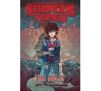 Greg Pak Stranger Things: The Bully (Graphic Novel) (Tascabile)