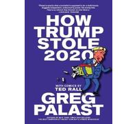 Greg Palast How Trump Stole 2020 (Tascabile)
