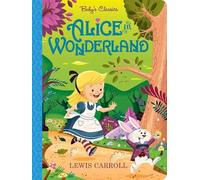 Greg Paprocki Alice in Wonderland (Libro di cartone) Baby's Classics