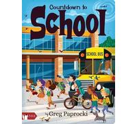 Greg Paprocki Countdown to School (Libro di cartone)