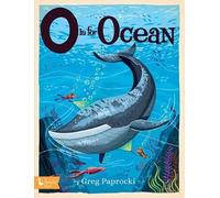 Greg Paprocki O is for Ocean (Libro di cartone)