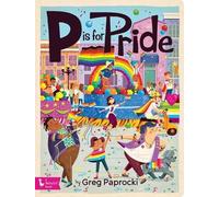 Greg Paprocki P is for Pride (Libro di cartone)