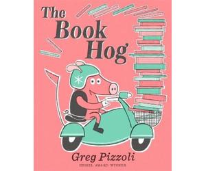 Greg Pizzoli The Book Hog (Copertina rigida)