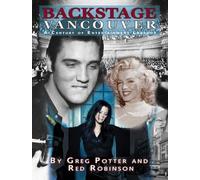 Greg Potter Red Robinson Backstage Vancouver (Copertina rigida)
