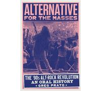 Greg Prato Alternative for the Masses (Copertina rigida)