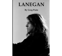 Greg Prato Lanegan (Tascabile)