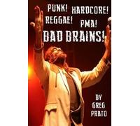 Greg Prato Punk Hardcore Reggae Pma Bad Brains (Tascabile)