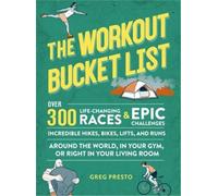 Greg Presto The Workout Bucket List (Tascabile)