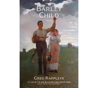 Greg Rappleye Barley Child (Tascabile) Miller Williams Poetry Prize