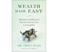 Greg Reid Gary Krebs Wealth Made Easy (Copertina rigida)