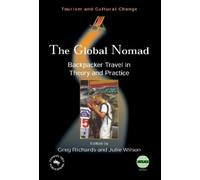 Greg Richards The Global Nomad (Copertina rigida) Tourism and Cultural Change