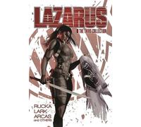 Greg Rucka Lazarus: The Third Collection (Copertina rigida) LAZARUS HC