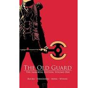 Greg Rucka OLD GUARD HC VOL 01 THE IMMORTAL EDITION (MR) (Copertina rigida)