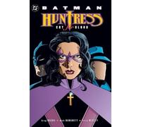 Greg Rucka Rick Burche Batman: Huntress - Cry for Blood (2025 Editio (Tascabile)