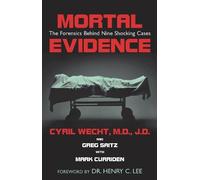 Greg Saitz Cyril H. Wecht Mortal Evidence (Copertina rigida)