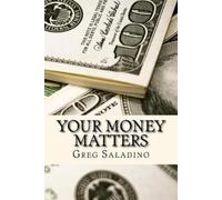 Greg Saladino Your Money Matters (Tascabile)