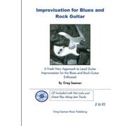 Greg Seaman Improvisation for Blues and Rock Guitar (Tascabile)