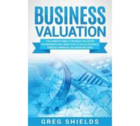 Greg Shields Business Valuation (Tascabile)