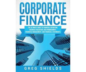 Greg Shields Corporate Finance (Copertina rigida)
