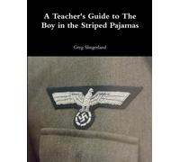 Greg Slingerland A Teacher's Guide to the Boy in the Striped Pajamas (Tascabile)
