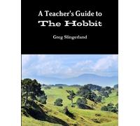 Greg Slingerland A Teachers Guide to The Hobbit (Tascabile)