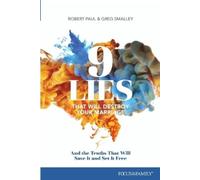 Greg Smalley 9 Lies That Will Destroy Your Marriage (Tascabile)